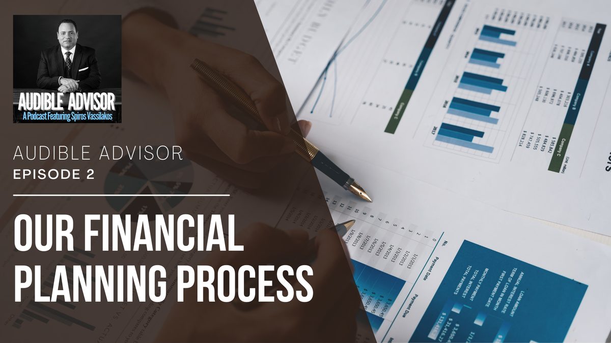 Episode 2: Our Financial Planning Process