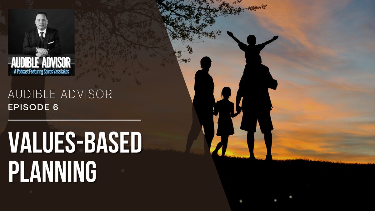 Ep 6: Values-Based Planning