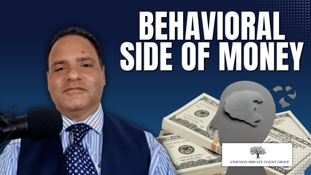 Importance of the Behavioral Approach to Wealth Management & Financial Planning